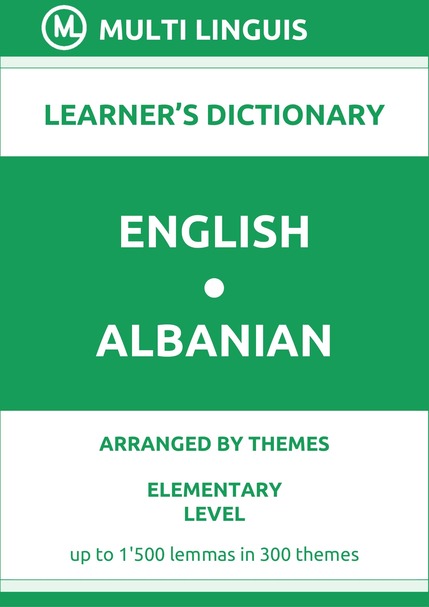 English-Albanian (Theme-Arranged Learners Dictionary, Level A1) - Please scroll the page down!